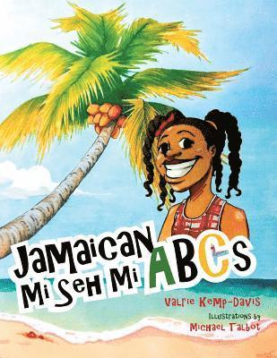 bokomslag Jamaican Mi Seh Mi ABC's: (Carradice Collection)