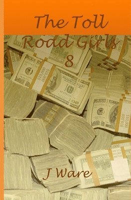 bokomslag Toll Road Girls 8