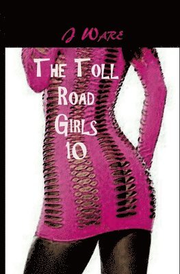 bokomslag Toll Road Girls 10