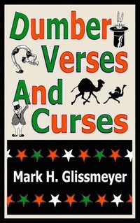 bokomslag Dumber Verses And Curses: Rhyming Book One