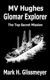 bokomslag MV Hughes Glomar Explorer