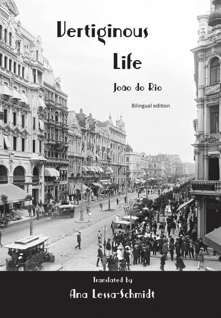 João de Rio, João De Rio, Glenn Alan Cheney - Vertiginous Life, Inbunden