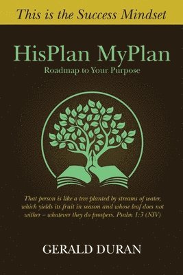 HisPlan MyPlan: Roadmap to Your Purpose 1