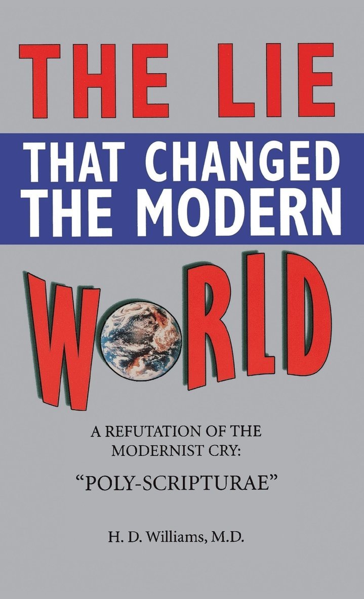 Lie That Changed the Modern World 1