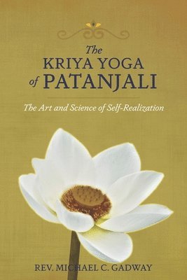 The Kriya Yoga of Patanjali 1