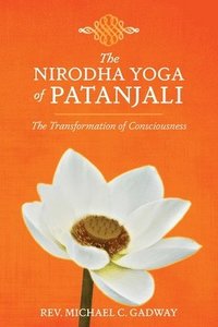 bokomslag The Nirodha Yoga of Patanjali