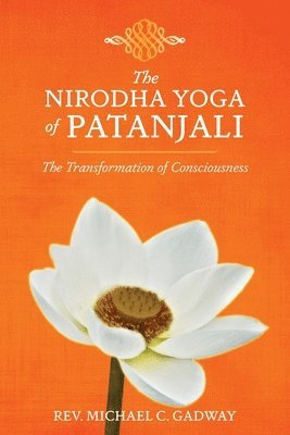 The Nirodha Yoga of Patanjali 1