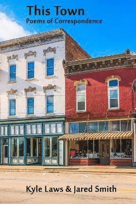 Kyle Laws, Jared Smith - This Town, Häftad