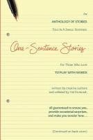 bokomslag One-Sentence Stories: An Anthology of Stories Written in a Single Sentence