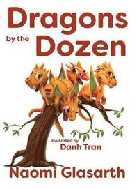 bokomslag Dragons by the Dozen