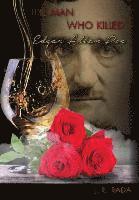 J R Rada, J. R. Rada - Man Who Killed Edgar Allan Poe, Inbunden