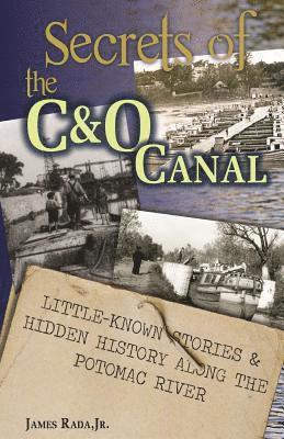 Secrets of the C&O Canal 1