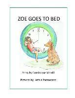 bokomslag Zoe Goes to Bed