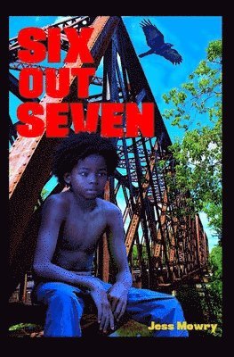 Jess Mowry - Six Out Seven, Häftad