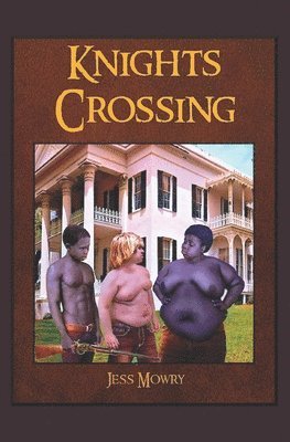 Knights Crossing 1