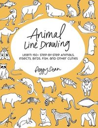 bokomslag Animal Line Drawing: Learn 150+ Step-by-Step Animals, Insects, Birds, Fish, and Other Cuties