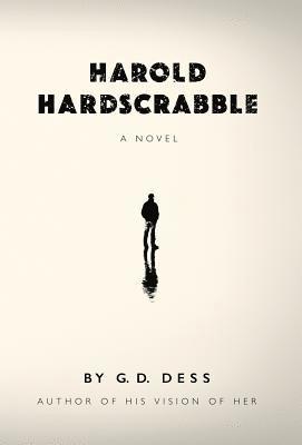 G D Dess - Harold Hardscrabble, Inbunden