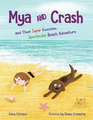 Katie Petrinec - Mya and Crash, Häftad