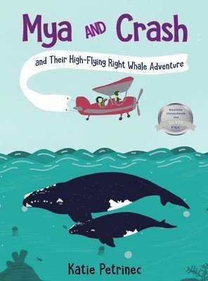 Mya and Crash and Their High-Flying Right Whale Adventure 1