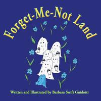 bokomslag Forget-Me-Not Land