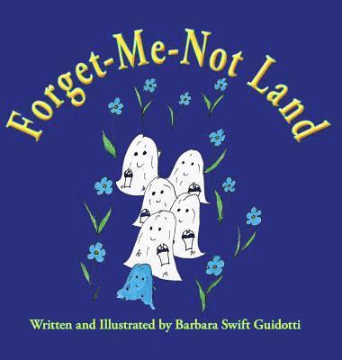 bokomslag Forget-Me-Not Land