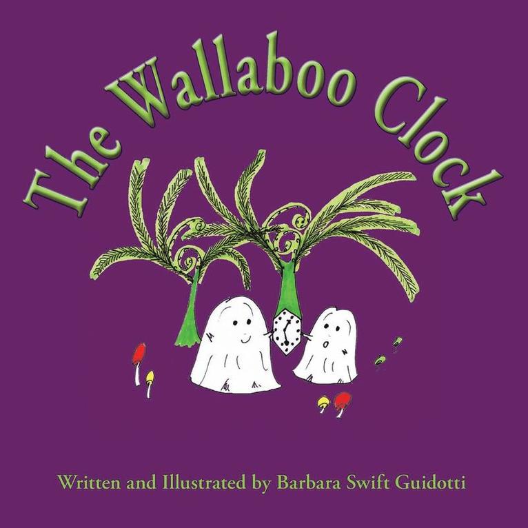 Barbara Swift Guidotti - Wallaboo Clock, Häftad
