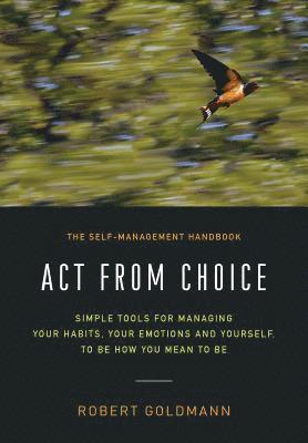 Act from Choice 1