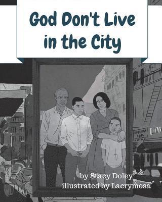 God Don't Live in the City 1