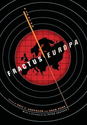 Peter Heather, Daria Sapenko - Fractus Europa, Inbunden