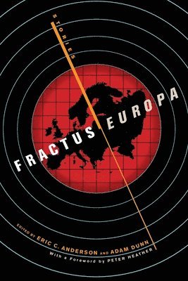 Peter Heather, Daria Sapenko - Fractus Europa, Häftad