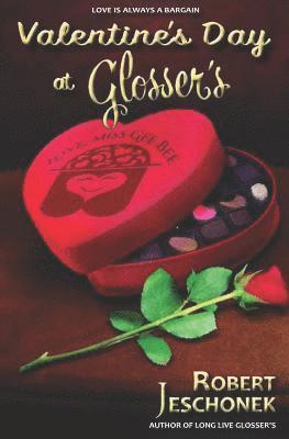 Robert Jeschonek - Valentine's Day at Glosser's, Häftad