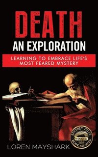bokomslag Death: An Exploration