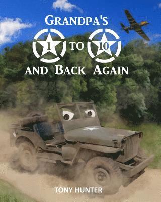 Grandpa's 1 to 10 and Back Again 1