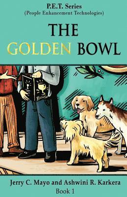 Ashwini R. Karkera, Jerry C. Mayo - The Golden Bowl, Häftad