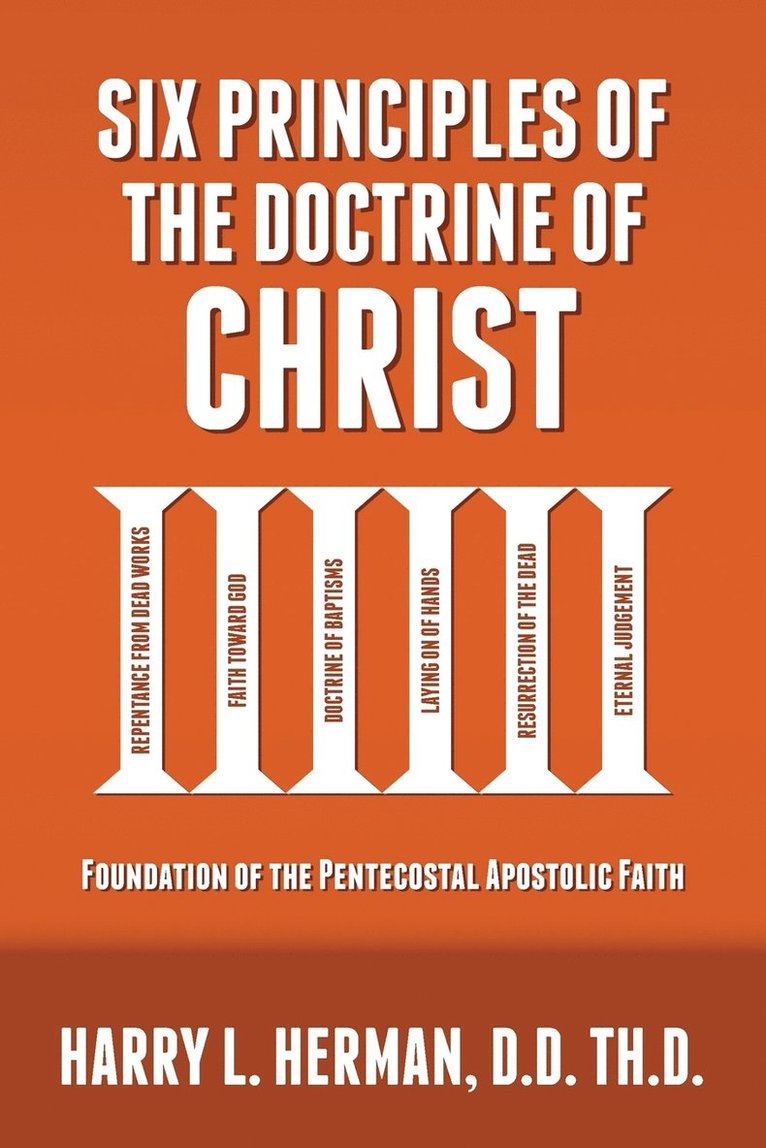 Six Principles of the Doctrine of Christ 1