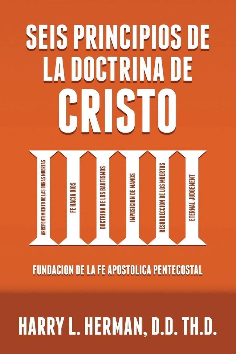Harry L Herman, Harry L. Herman - Seis Principios de la Doctrina de Cristo, Häftad