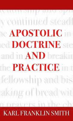 bokomslag Apostolic Doctrine And Practice