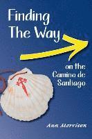 bokomslag Finding the Way on the Camino de Santiago