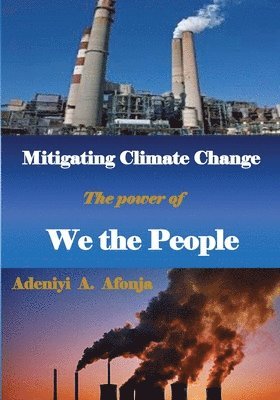 Mitigating Climate Change: Power of We the People 1