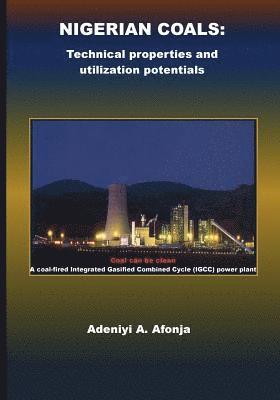 Nigerian Coals: Technical properties and utilization potentials 1