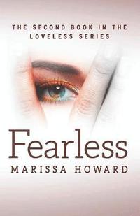 bokomslag Fearless: The Second Book in the Loveless Series