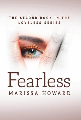 bokomslag Fearless: The Second Book in the Loveless Series