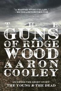 bokomslag The Guns of Ridgewood: A Western of Modern America
