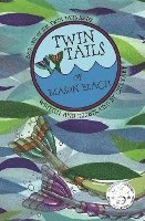 bokomslag TWIN TAILS of Mason Beach: TWIN TAILS Series Book One