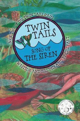 bokomslag Twin Tails: Song of The Siren: TWIN TAILS Book Two