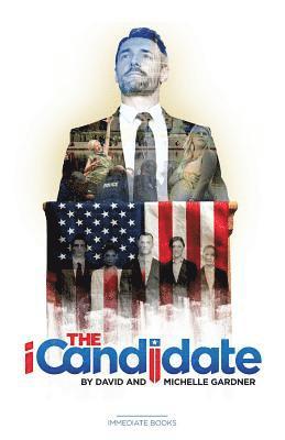 Michelle Gardner, David Gardner - The iCandidate: Looking for Heroes, Häftad
