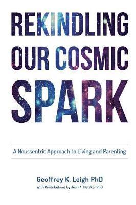 bokomslag Rekindling Our Cosmic Spark