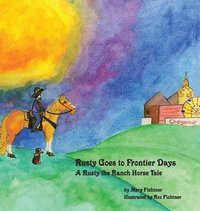 bokomslag Rusty Goes to Frontier Days