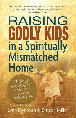 bokomslag Raising Godly Kids in a Spiritually Mismatched Home