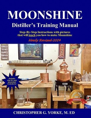 Moonshine Distiller's Training Manual 1